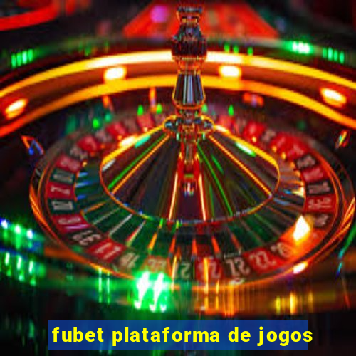 fubet plataforma de jogos